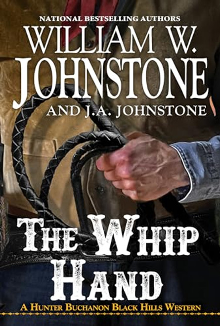 The Whip Hand By William W. Johnstone - Mass Market Paperbound