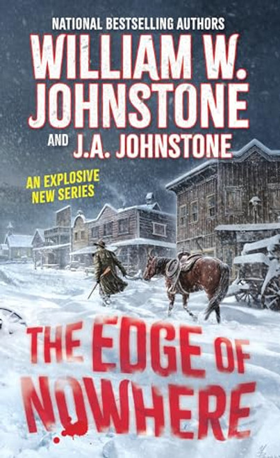 The Edge of Nowhere By William W. Johnstone - Mass Market Paperbound