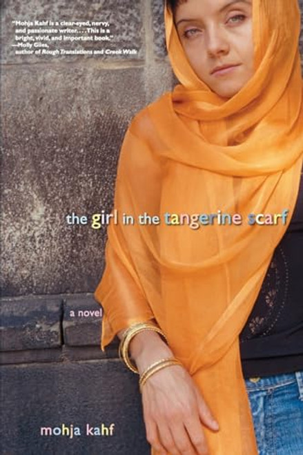 The Girl in the Tangerine Scarf By Mojha Kahf - Paperback