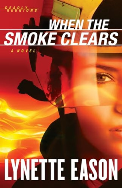 When the Smoke Clears By Lynette Eason - Paperback