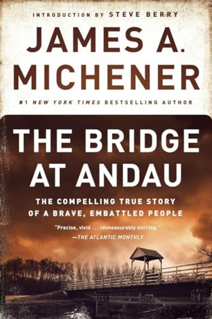 The Bridge at Andau: The Compelling True Story of a Brave, Embattled People By James A. Michener - Paperback