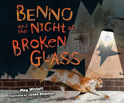 Benno and the Night of Broken Glass By Meg Wiviott - Paperback