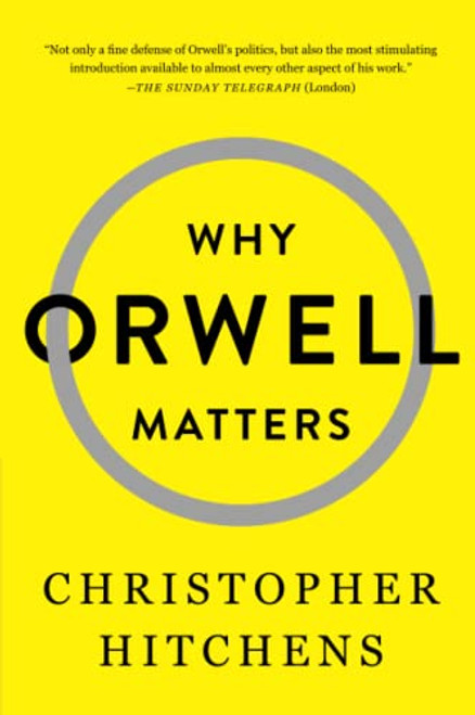Why Orwell Matters By Christopher Hitchens - Paperback