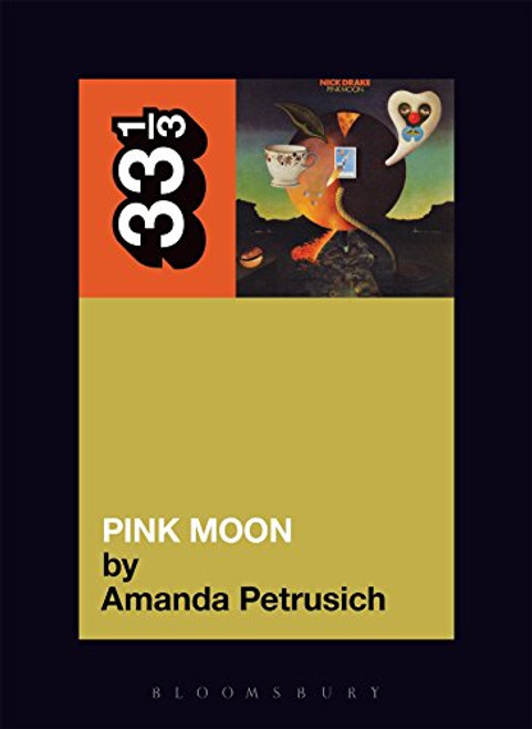 Pink Moon By Amanda Petrusich - Paperback