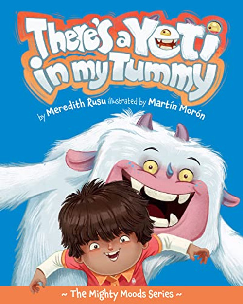 There's a Yeti in My Tummy: Volume 1 By Meredith Rusu - Hardcover