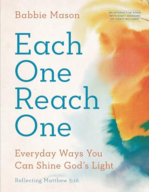 Each One Reach One: Everyday Ways You Can Shine God's Light (Reflecting Matthew 5:16) By Babbie Mason - Paperback
