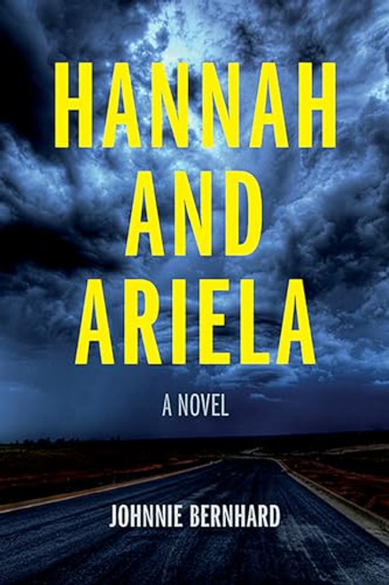 Hannah and Ariela By Johnnie Bernhard - Paperback