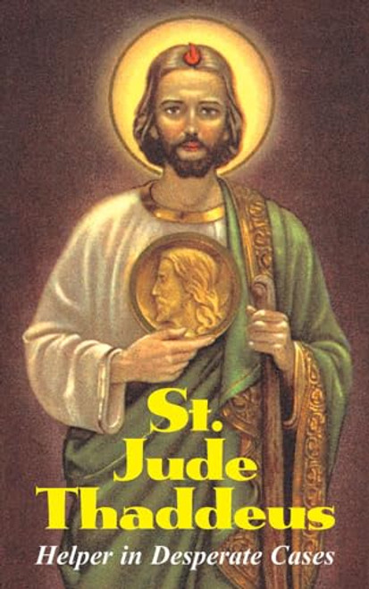 St. Jude Thaddeus: Helper in Desperate Cases By Anonymous - Paperback