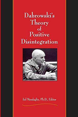 Dabrowski's Theory of Positive Disintegration By Sal Mendaglio - Paperback