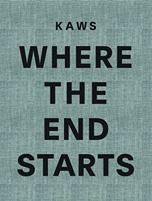 Kaws: Where the End Starts By Kaws - Hardcover