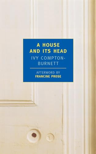 A House and Its Head By Ivy Compton-Burnett - Paperback