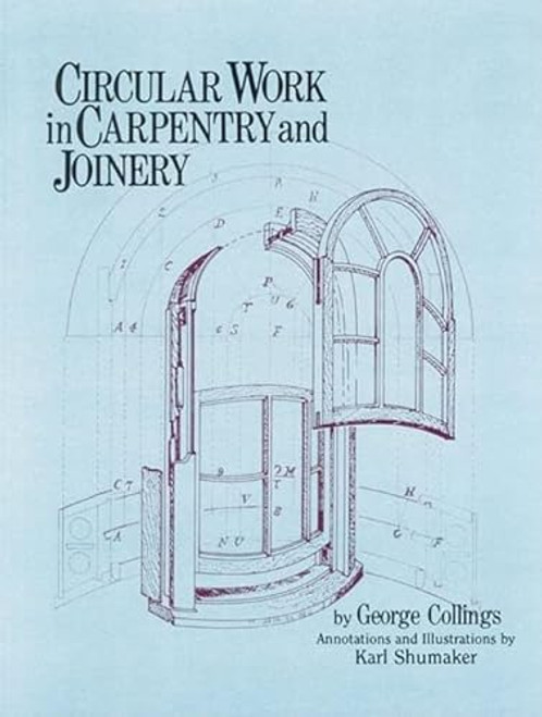 Circular Work in Carpentry and Joinery By George Collings - Paperback