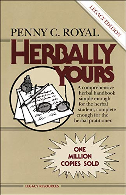 Herbally Yours By Penny C. Royal - Paperback