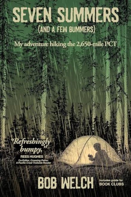 Seven Summers (And a Few Bummers) By Bob Welch - Paperback