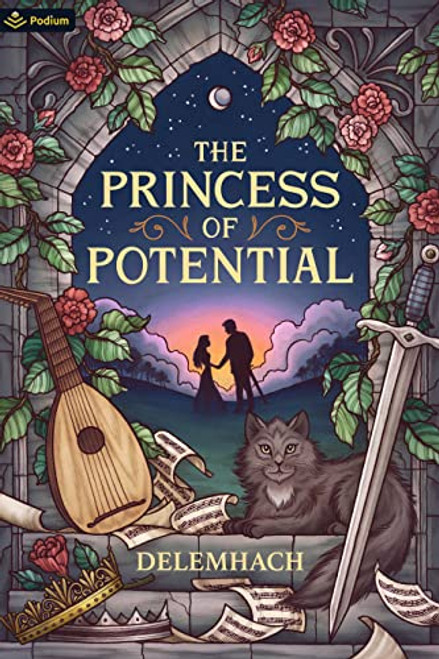 The Princess of Potential: A Humorous Romantic Fantasy By Delemhach - Paperback