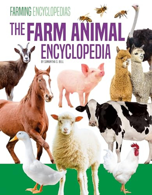 Farm Animal Encyclopedia By Samantha S. Bell - Library Binding