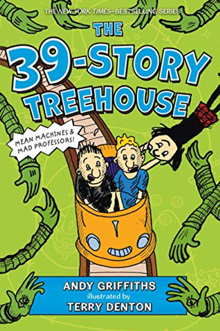 The 39-Story Treehouse: Mean Machines & Mad Professors! By Andy Griffiths - Hardcover