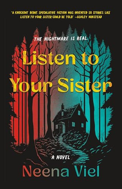 Listen to Your Sister By Neena Viel - Hardcover