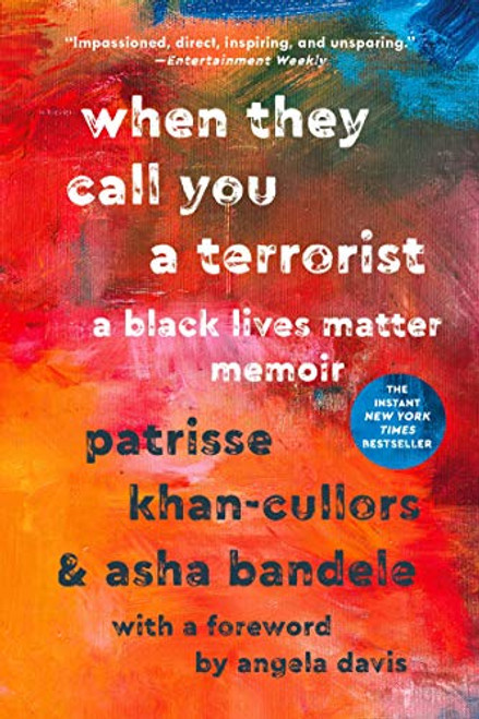 When They Call You a Terrorist: A Black Lives Matter Memoir By Patrisse Cullors - Paperback