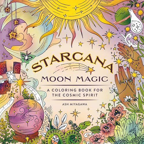 Starcana: Moon Magic: A Coloring Book for the Cosmic Spirit By Ash Miyagawa - Paperback