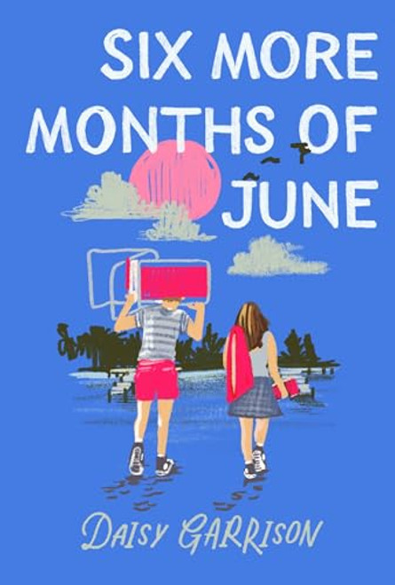 Six More Months of June By Daisy Garrison - Paperback
