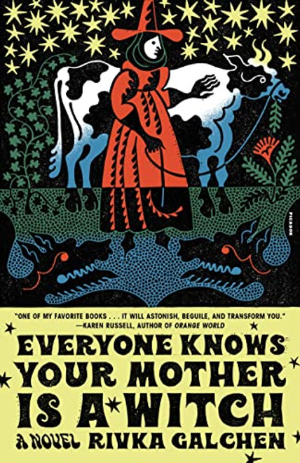 Everyone Knows Your Mother Is a Witch By Rivka Galchen - Paperback