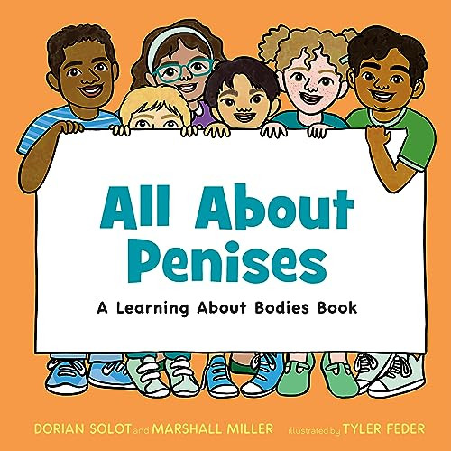 All about Penises: A Learning about Bodies Book By Dorian Solot - Hardcover