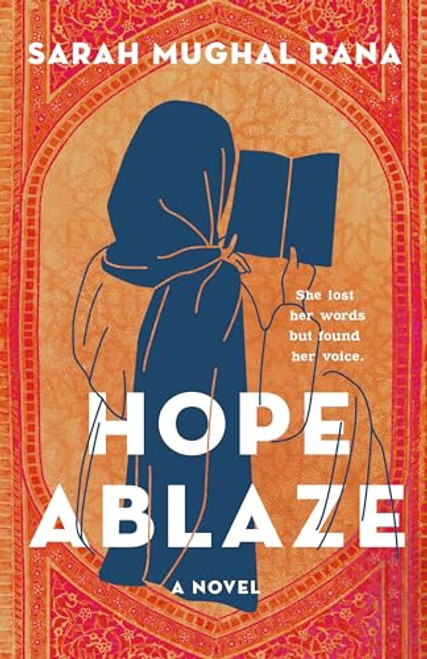 Hope Ablaze By Sarah Mughal Rana - Hardcover