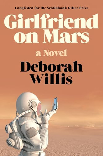 Girlfriend on Mars By Deborah Willis - Paperback