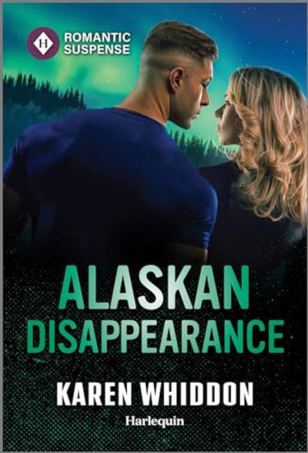 Alaskan Disappearance By Karen Whiddon - Mass Market Paperbound