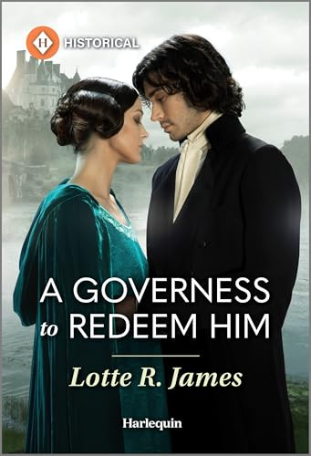 A Governess to Redeem Him By Lotte R. James - Mass Market Paperbound