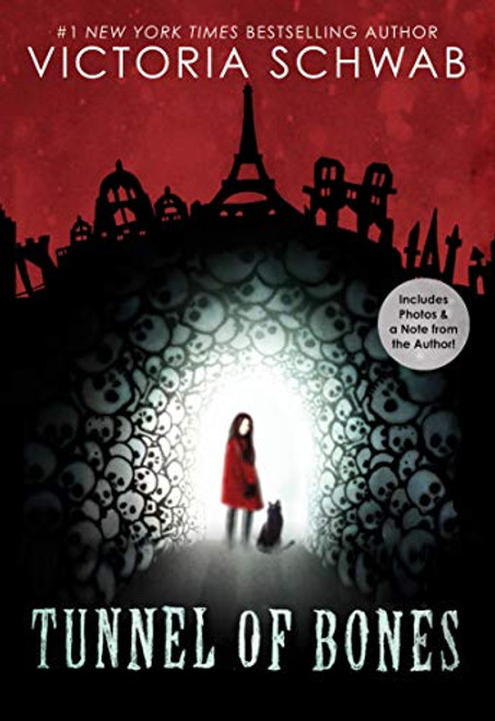 Tunnel of Bones (City of Ghosts #2): Volume 2 By Victoria Schwab - Paperback
