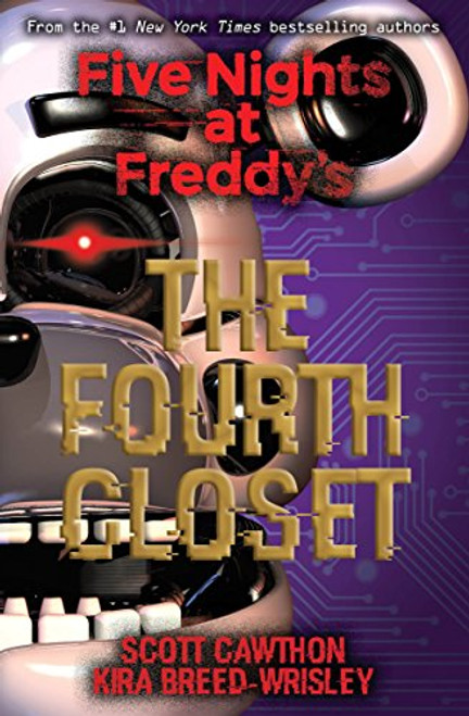 The Fourth Closet: Five Nights at Freddy's (Original Trilogy Book 3) By Scott Cawthon - Paperback