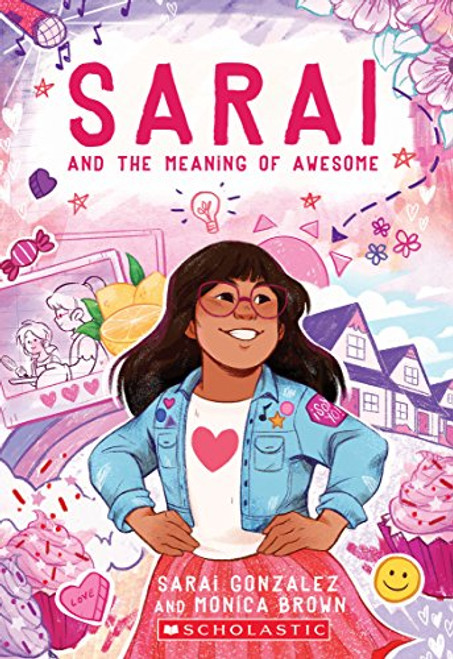 Sarai and the Meaning of Awesome (Sarai #1) By Sarai Gonzalez - Paperback
