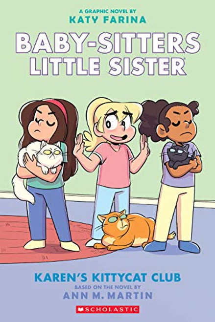 Karen's Kittycat Club: A Graphic Novel (Baby-Sitters Little Sister #4): Volume 4 By Katy Farina - Paperback