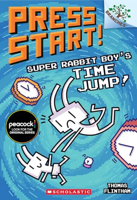 Super Rabbit Boy's Time Jump!: A Branches Book (Press Start! #9): Volume 9 By Thomas Flintham - Paperback