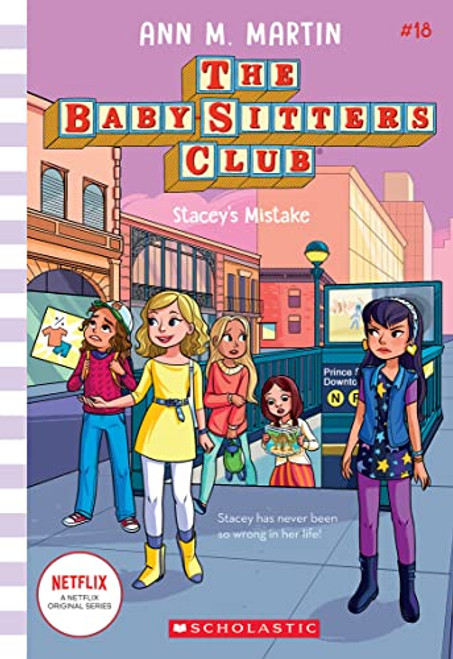 Stacey's Mistake (the Baby-Sitters Club #18): Volume 18 By Ann M. Martin - Paperback