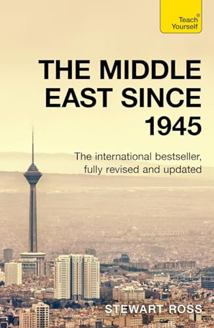 The Middle East Since 1945: Teach Yourself By Stewart Ross - Paperback
