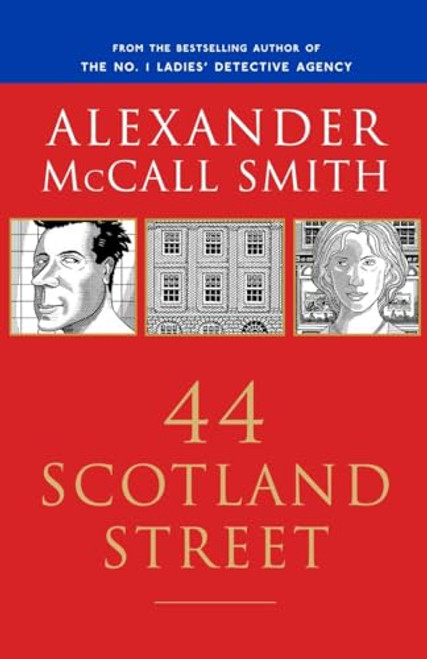 44 Scotland Street: 44 Scotland Street Series (1) By Alexander McCall Smith - Paperback