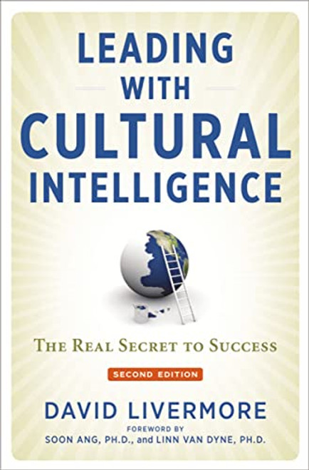Leading with Cultural Intelligence: The Real Secret to Success By David Livermore - Paperback