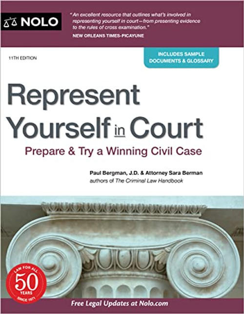 Represent Yourself in Court: Prepare & Try a Winning Civil Case By Paul Bergman - Paperback