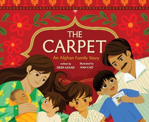 The Carpet: An Afghan Family Story By Dezh Azaad - Hardcover