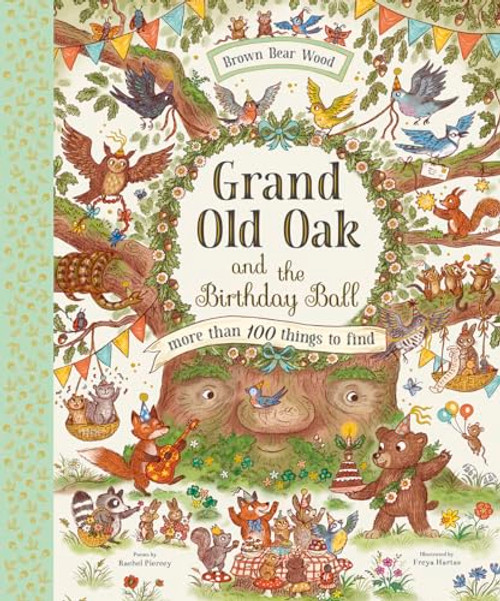 Grand Old Oak and the Birthday Ball: A Search and Find Adventure By Rachel Piercey - Hardcover