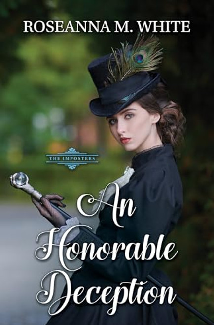 An Honorable Deception By Roseanna M. White - Library Binding