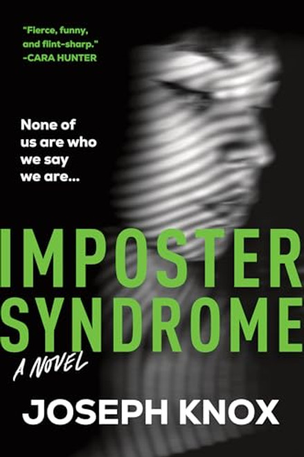 Imposter Syndrome By Joseph Knox - Hardcover