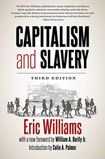 Capitalism and Slavery, Third Edition By Eric Williams - Paperback