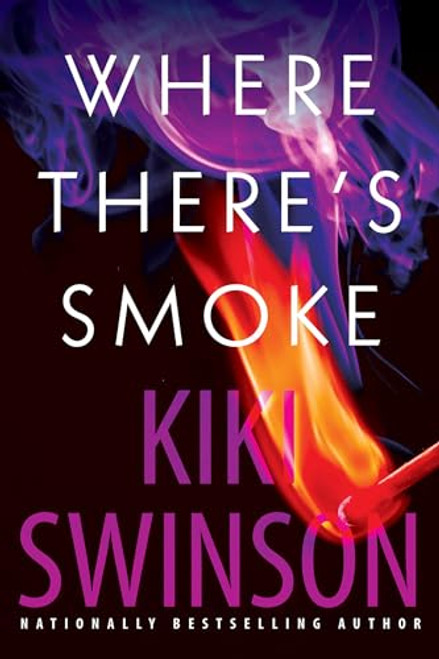 Where There's Smoke By Kiki Swinson - Paperback