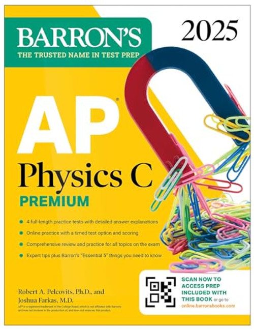 AP Physics C Premium, Eighth Edition: 4 Practice Tests + Comprehensive Review + Online Practice (2025) By Barron's Educational Series - Paperback
