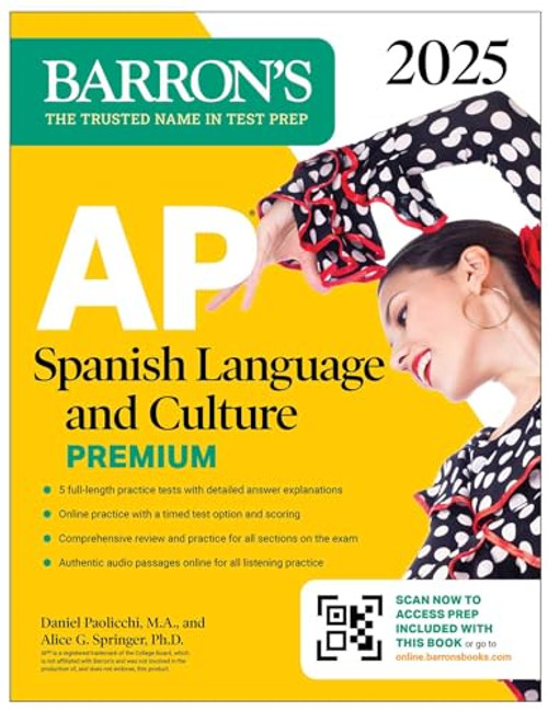 AP Spanish Language and Culture Premium, 2025: Prep Book with 5 Practice Tests + Comprehensive Review + Online Practice By Barron's Educational Series - Paperback