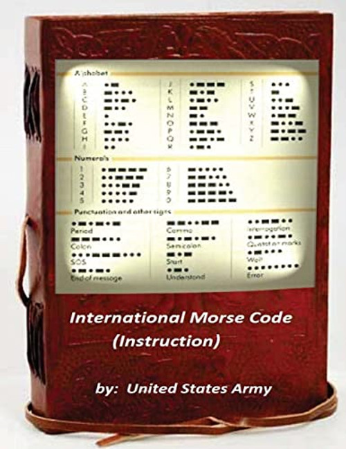 International Morse Code (Instruction) By United States Army - Paperback